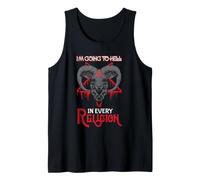 Atheism | Anti-Christ | I'm Going to Hell in Every Religion Tank Top