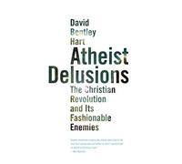Atheist Delusions