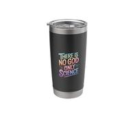 Atheist There is No God Only Science Stainless Steel Insulated Tumbler