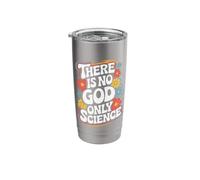 Atheist There is No God Only Science Stainless Steel Insulated Tumbler