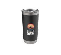 Atheist There is No God Only Science Stainless Steel Insulated Tumbler