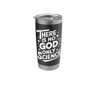 Atheist There is No God Only Science Stainless Steel Insulated Tumbler