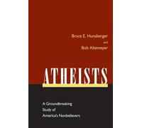 Atheists: A Groundbreaking Study of America's Nonbelievers