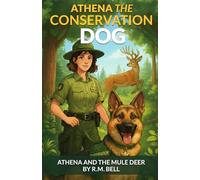 Athena the conservation dog: Athena and the mule deer
