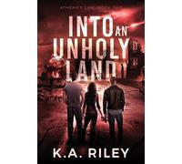 Athena's Law: Into an Unholy Land: Volume 2