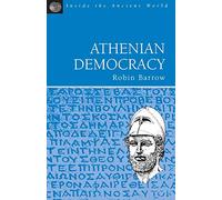 Athenian Democracy (Inside the Ancient World)