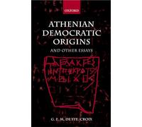 Athenian Democratic Origins: And Other Essays