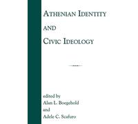 Athenian Identity and Civic Ideology