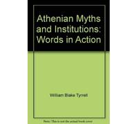 Athenian Myths and Institutions: Words in Action