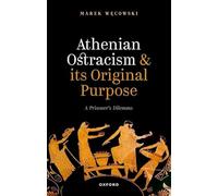 Athenian Ostracism and its Original Purpose: A Prisoner's Dilemma