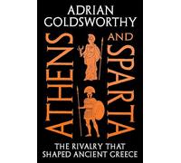 Athens and Sparta: The Rivalry that Shaped Ancient Greece – Apollo