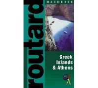 Athens and the Greek Islands (Routard Guides S.)