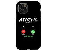 Athens Is Calling And I Must Go Greece Greek Traveling Case for iPhone 11 Pro