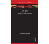 Athens : Notes on Urban Immanence