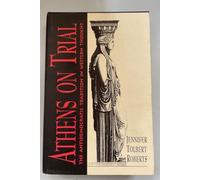Athens on Trial - The Antidemocratic Tradition in Western Thought