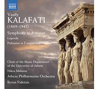 Athens Po/Fidetzis - Vasily Kalafati: Symphony in A minor, Légende, Polonaise in F major