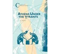 Athens Under the Tyrants (Classical World Series) by J. A. Smith (2013-04-01)