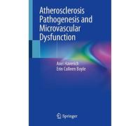 Atherosclerosis Pathogenesis and Microvascular Dysfunction