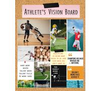Athlete's Vision Board: Building on Vision to Create Reality