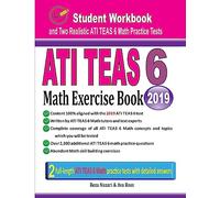 ATI TEAS 6 Math Exercise Book: Student Workbook and Two Realistic ATI TEAS 6 Math Tests