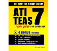 Ati teas 7: New guide for exam prep
