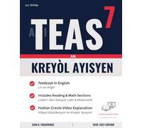 ATI TEAS 7 Prep: Reading & Math: English Study Guide with Haitian Creole Video Support | Reading & Math Sections | 2026-2027 Edition (CNA Bridge TEAS Prep Series)