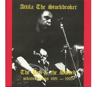Atilla The Stockbroker - The Pen & the Sword: Selected Songs 1981 - 1995
