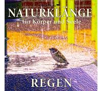 Atina-Audio - Regengeräusche (ohne Musik) - Naturklänge für Körper und Seele - Naturgeräusche für Wellness, Entspannung und Videovertonung - Hilfreich zur Tinnitusmaskierung