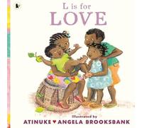 Atinuke L is for Love Paperback Book Atinuke Multicolor