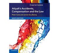 Atiyah's Accidents, Compensation and the Law (Law in Context)