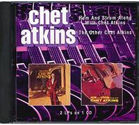 Atkins, Chet - Hum and Strum Along With Chet Atkins / The Other Chet Atkins