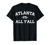 Atlanta Vs All Y'All Funny Vintage ATL Atlanta Love Atlanta T-Shirt