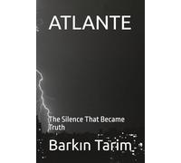 ATLANTE: The Silence That Became Truth