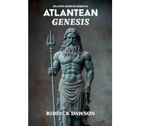 Atlantean Genesis: 5 (Atlantis Archives)
