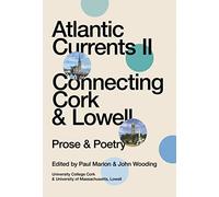 Atlantic Currents II: Connecting Cork & Lowell: 2
