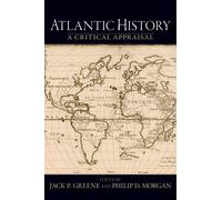 Greene - Atlantic History A Critical Appraisal - New paperback or sof - T555z