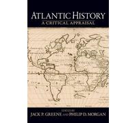 Greene - Atlantic History A Critical Appraisal - New paperback or sof - T555z