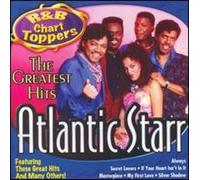 Atlantic Starr - R&B Chart Toppers: Atlantic Starr's Greatest Hits