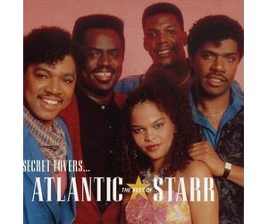 Atlantic Starr - Secret Lovers... The Best of Atlantic Starr