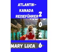 ATLANTIK-KANADA Reiseführer 2026