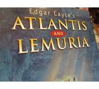Atlantis and Lemuria: The Lost Civilizations in the Light of Modern Discoveries