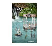 Atlantis and the story of IS: A Seeker's journey home