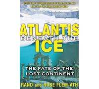 Atlantis beneath the Ice: The Fate of the Lost Continent