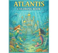 Atlantis Coloring Book (Fantasy Coloring Book Series)