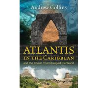 Atlantis in the Caribbean: And the Comet That Changed the World