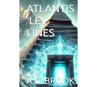 ATLANTIS - LEY LINES