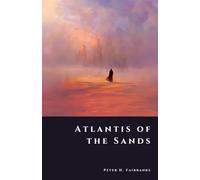 Atlantis of the Sands: Arabia’s Vanished City of Gold (The Shadow Vault)