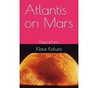Atlantis on Mars: Departure