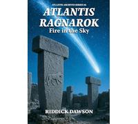 Atlantis, Ragnarok, Fire in the Sky: 6 (Atlantis Archives)