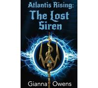 Atlantis Rising: The Lost Siren (The Atlantis Rising Series)